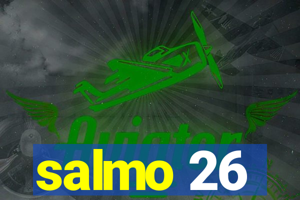 salmo 26